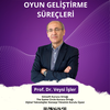 Dijital Oyun Söyleşileri’nin İlk Konuğu Prof. Dr. Veysi İşler Oldu